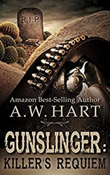 A.W. Hart Gunslinger Killers requiem