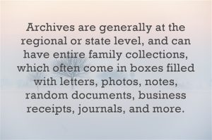 Archives are generally