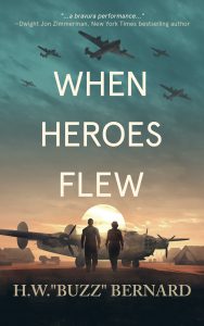 Copy of BZZ BNZ1 Ebook When Heroes Flew 1